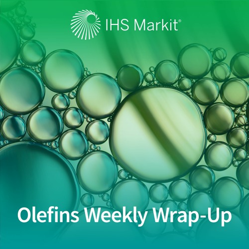 The Olefins Weekly Wrap Up Episode 015