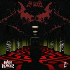 Inner Demonz - Dr. Sleep (Original Mix)
