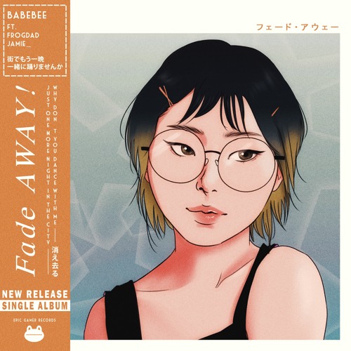 Fade AWAY! (feat. Babebee, Jamie_)