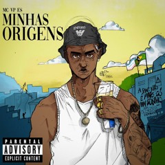 MC VP ES- MINHAS ORIGENS(DJ GG DU JB)