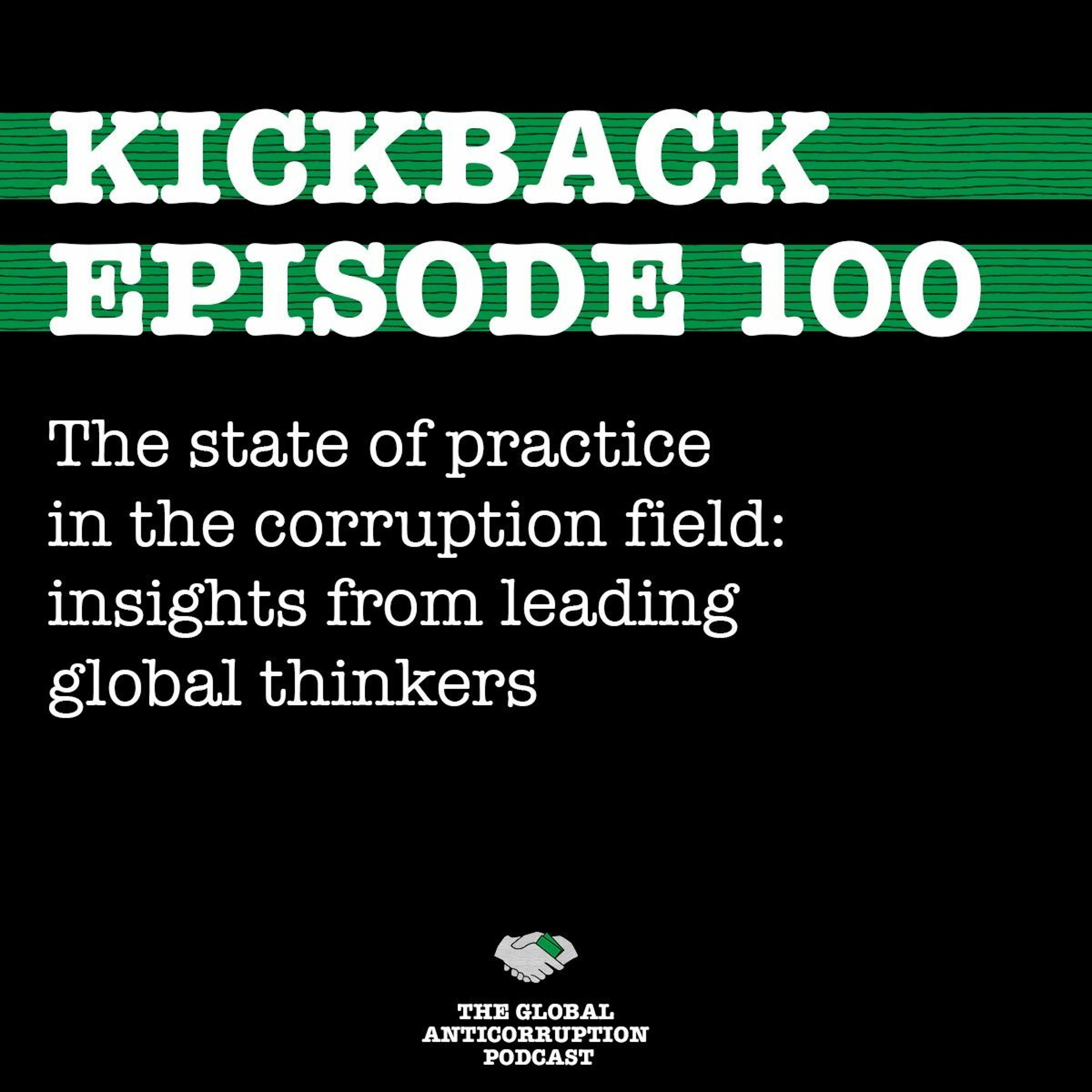 100. The state of practice in the corruption field: insights from leading global thinkers