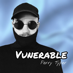 "Vulnerable” (Demo)