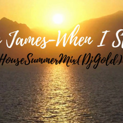 Owen James-When I Stand_HouseSummerMix(DjGold)