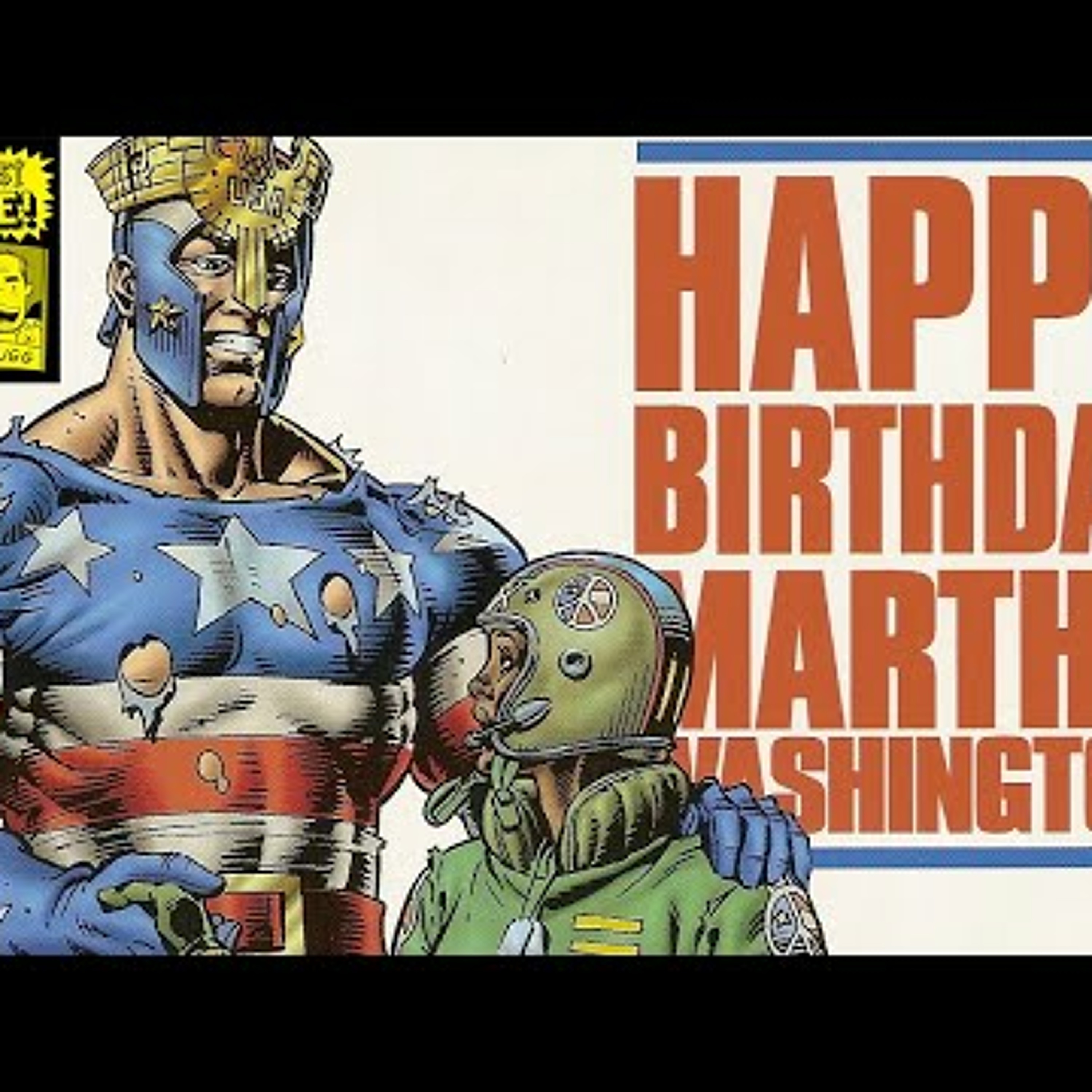 We Unearthed a Martha Washington Comic We've Never Seen Before! Happy Birthday! episode artwork