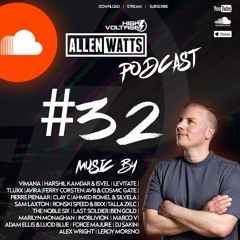 Allen Watts Presents High Voltage Radio Episode 32