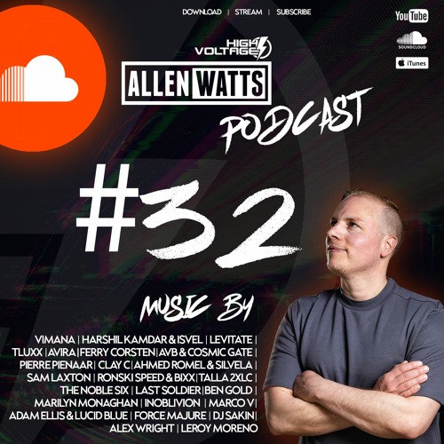 Allen Watts Presents High Voltage Radio Episode 32