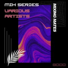 MM Mix Series