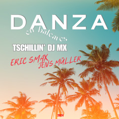 Danza En Baleares 2024 (Tschillin' MIX)