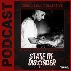 Winter Podcast Series #05 - STATE OF DISORDER