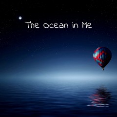 The Ocean in Me