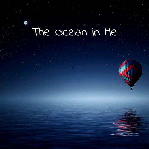 The Ocean in Me