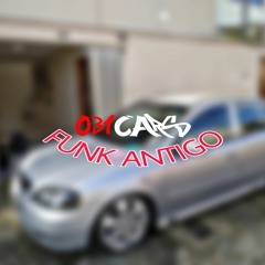 @031cars / Funk Antigo