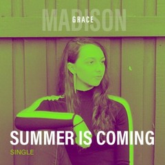 Summer is Coming