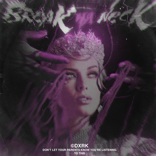 BREAK YA NECK (SLOWED)