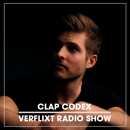 Verflixt Radio Show #9 - Clap Codex