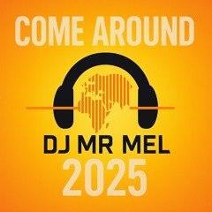Come Around 2025