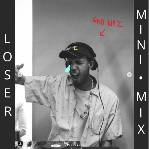 LOSER [Mini Mix]