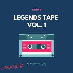 LEGENDS TAPE OFFICAL (HSIMZ)