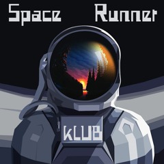 The Space Runner - For Justine