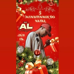 5 MINUTINHOS DO NATAL { DJ AL DE VILA VELHA }