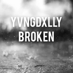 yvngdxlly - broken