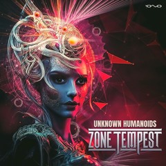 Zone Tempest - Unknown Awakening (Original Mix)