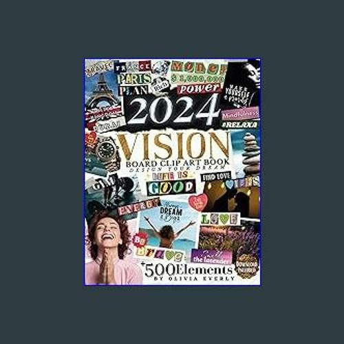 2024 Vision Board Clip Art Book: An Extensive Collection of Inspiring  Images, Quotes & Affirmations for Personal Growth, Goal Setting, and  &  words