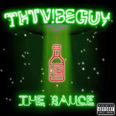 THTV!BEGUY - THE SAUCE