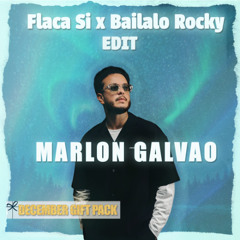 Flaca Si x Bailalo Rocky [MARLON GALVAO EDIT]