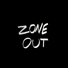 Zone Out
