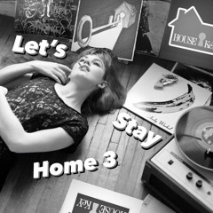 House Key - Let's Stay Home 3