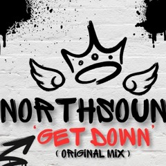Northsound - Get Down (out now on Big choons records )