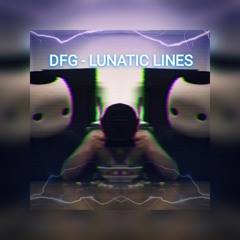 DFG - Lunatic Lines 1.0