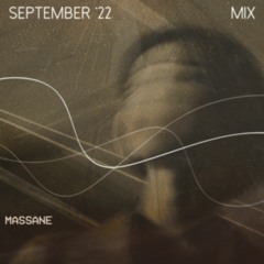 Massane September 2022 Mix