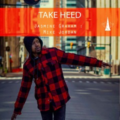 TAKEHEED - Mike Jordan : Jasmine Graham