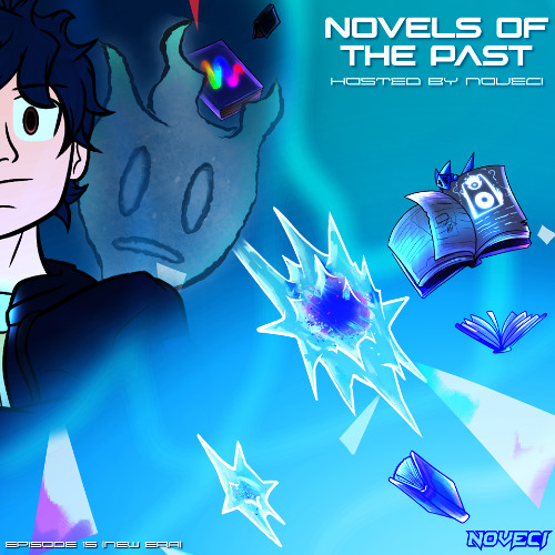 Noveci - Novels of the Past Episode 15 (New Era) 2026-01-30