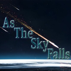 As The Sky Falls