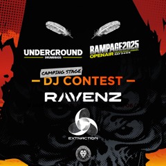 UNDERGROUND X RAMPAGE - DJ CONTEST 2025 *RAVENZ*