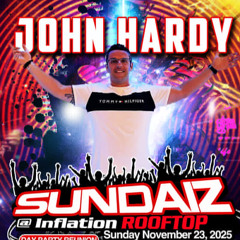 SUNDAIZ HARD PROMO 2025 JOHN HARDY
