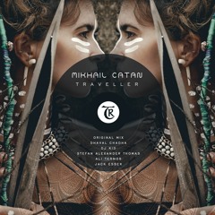 𝐏𝐑𝐄𝐌𝐈𝐄𝐑𝐄: Mikhail Catan - Traveller (Jack Essek Remix) [Tibetania Records]