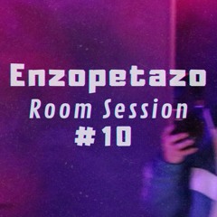 Enzopetazo Room Session #10 - Enzo Tinoco