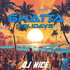 SHATTA HOLIDAYS VOL 2