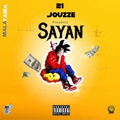 21 - Sayan Ft Jozzue