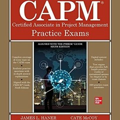 View KINDLE 💗 CAPM Certified Associate in Project Management Practice Exams by  Jame