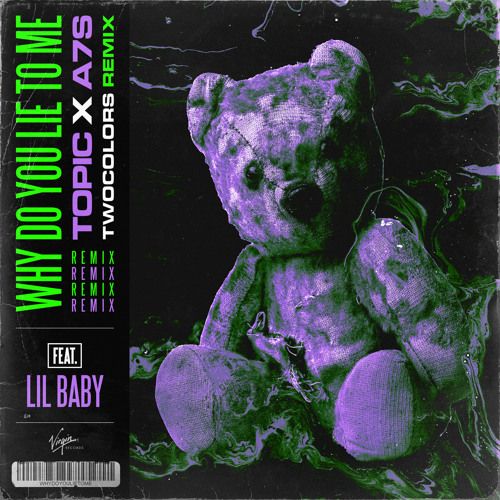 Why Do You Lie To Me (twocolors Remix) [feat. Lil Baby]