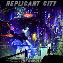 Replicant City (OSC#129)