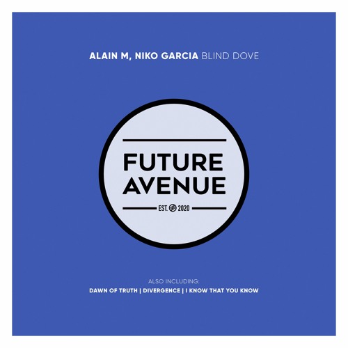 Alain M., Niko Garcia - I Know That You Know [Future Avenue]