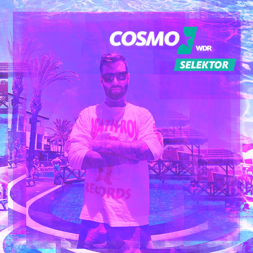 Cosmo Selektor Radioshow Guestmix