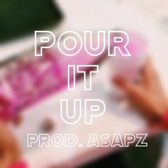 Ruzco - Pour It Up  Prod. By Asapz