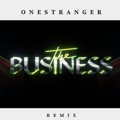 Tiesto 'The Business' (Onestranger Remix)